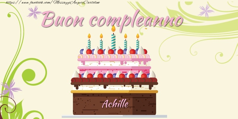 Buon compleanno, Achille! - Cartoline compleanno