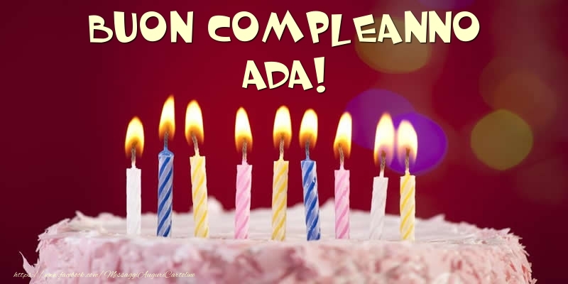 Torta - Buon compleanno, Ada! - Cartoline compleanno con torta