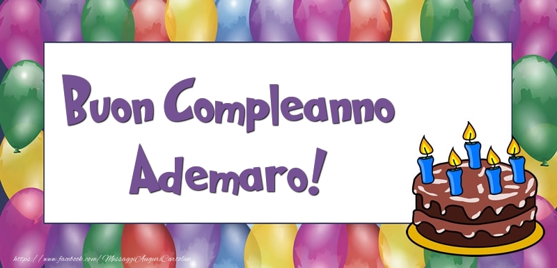 Buon Compleanno Ademaro - Cartoline compleanno
