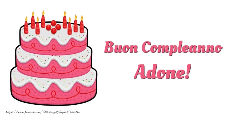 Torta Buon Compleanno Adone - Cartoline compleanno con torta
