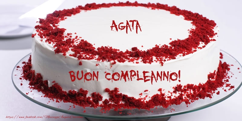 Torta Agata Buon Compleanno! - Cartoline compleanno con torta
