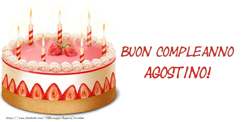 Torta Buon Compleanno Agostino! - Cartoline compleanno con torta