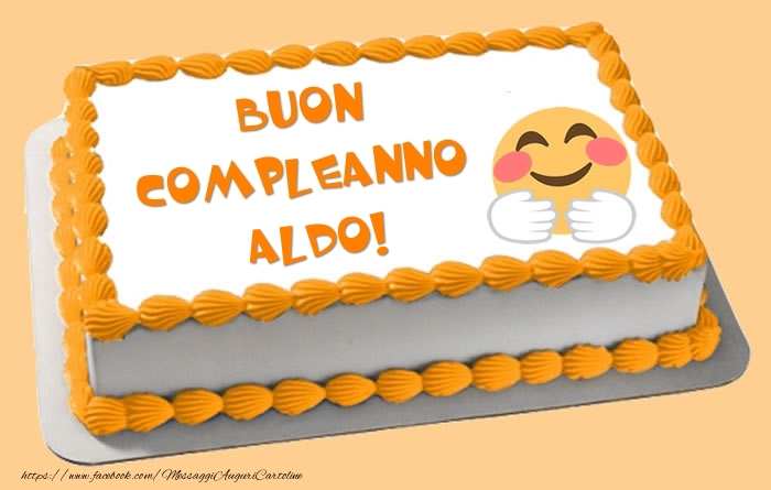  Torta Buon Compleanno Aldo! - Cartoline compleanno con torta
