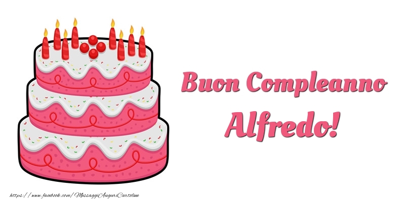 Torta Buon Compleanno Alfredo - Cartoline compleanno con torta