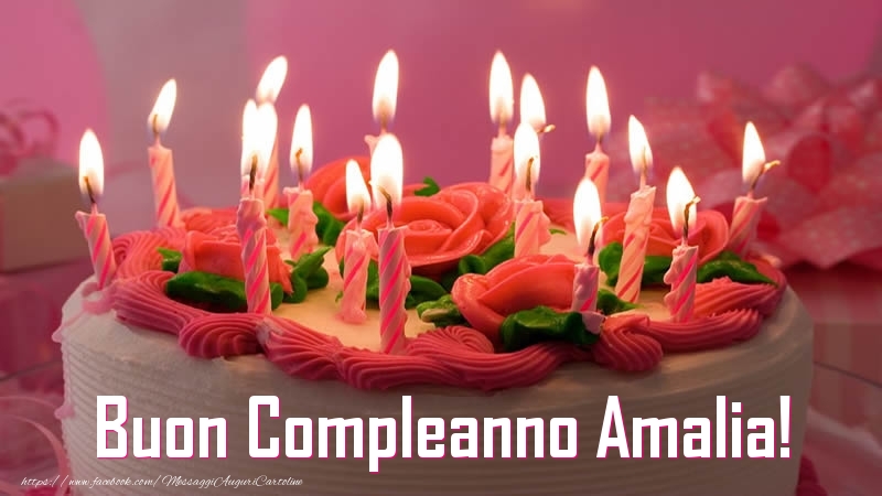 Torta Buon Compleanno Amalia! - Cartoline compleanno con torta