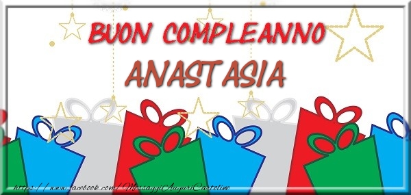 Buon compleanno Anastasia - Cartoline compleanno