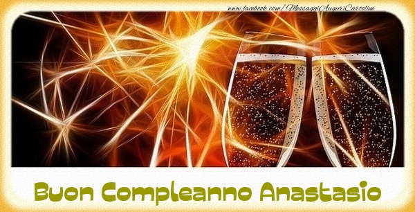 Buon Compleanno Anastasio - Cartoline compleanno