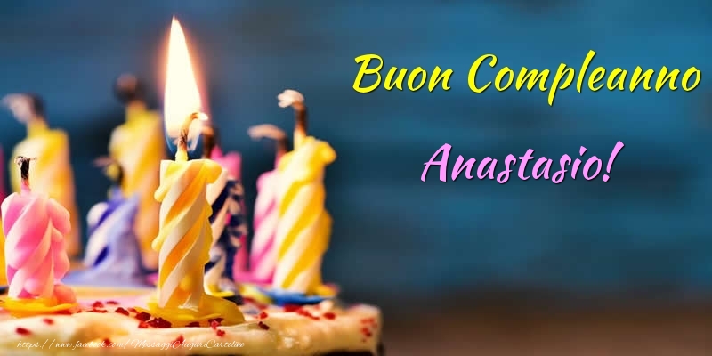 Buon Compleanno Anastasio! - Cartoline compleanno
