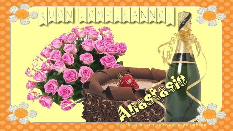 Buon compleanno Anastasio - Cartoline compleanno