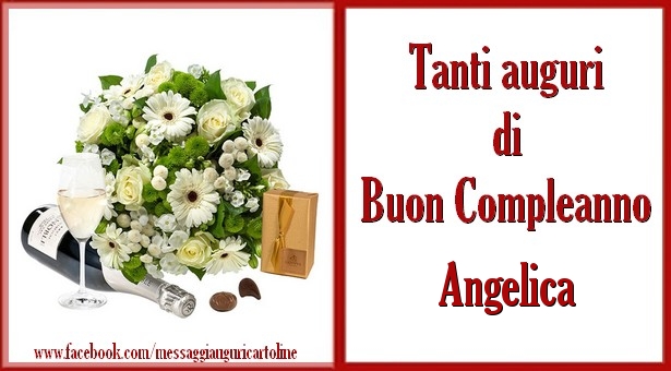 Tanti auguri di Buon Compleanno Angelica - Cartoline compleanno