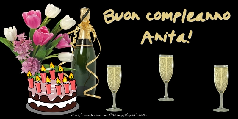 Torta e Fiori: Buon Compleanno Anita! - Cartoline compleanno