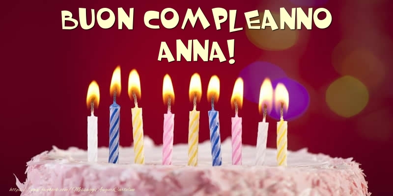  Torta - Buon compleanno, Anna! - Cartoline compleanno con torta