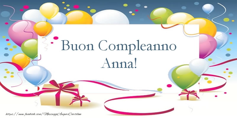 Buon Compleanno Anna - Cartoline compleanno