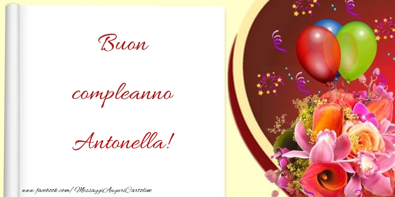 Buon compleanno Antonella - Cartoline compleanno