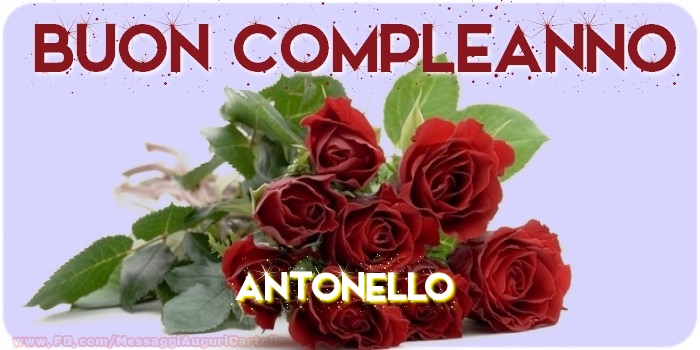 Buon compleanno Antonello - Cartoline compleanno