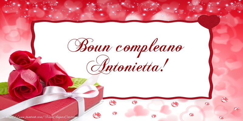 Boun compleano Antonietta! - Cartoline compleanno