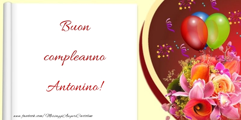 Buon compleanno Antonino - Cartoline compleanno