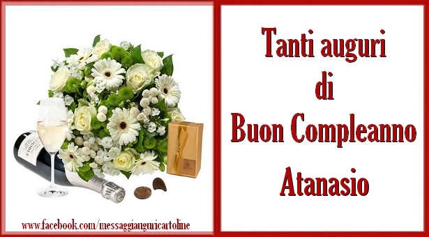 Tanti auguri di Buon Compleanno Atanasio - Cartoline compleanno