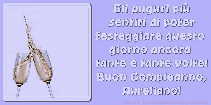 Buon compleanno Aureliano, - Cartoline compleanno