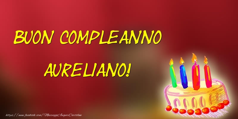 Buon Compleanno Aureliano! - Cartoline compleanno