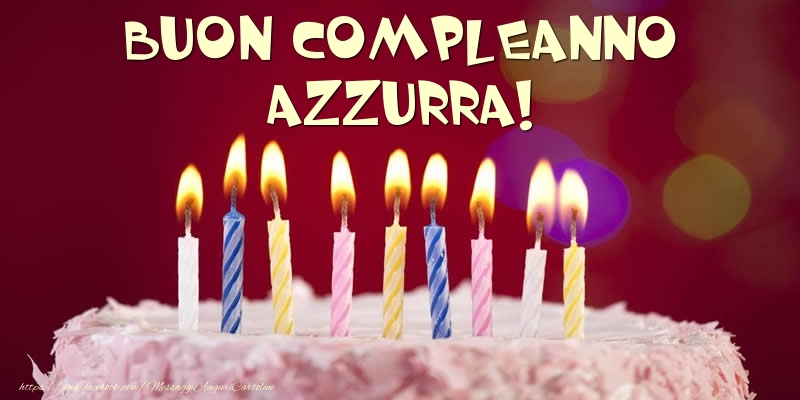 Torta - Buon compleanno, Azzurra! - Cartoline compleanno con torta