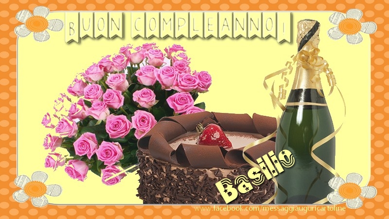 Buon compleanno Basilio - Cartoline compleanno