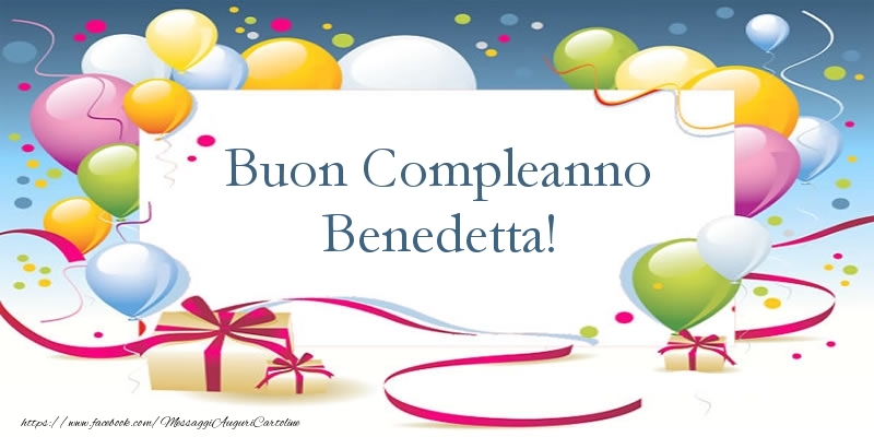 Buon Compleanno Benedetta - Cartoline compleanno
