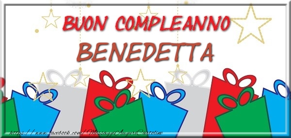 Buon compleanno Benedetta - Cartoline compleanno