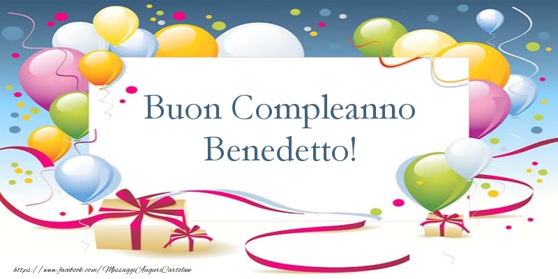 Buon Compleanno Benedetto - Cartoline compleanno
