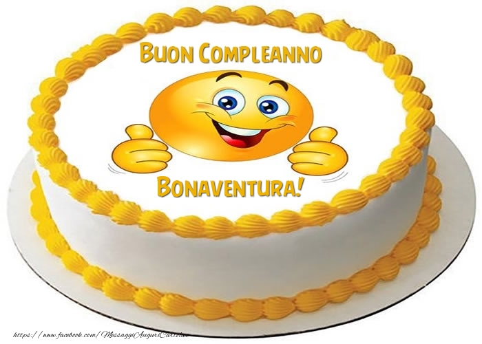 Torta Buon Compleanno Bonaventura! - Cartoline compleanno con torta