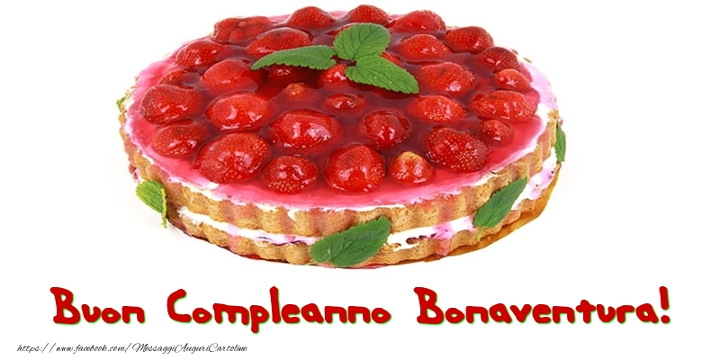 Buon Compleanno Bonaventura! - Cartoline compleanno con torta