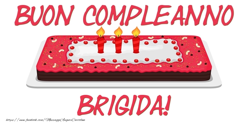 Buon Compleanno Brigida! - Cartoline compleanno