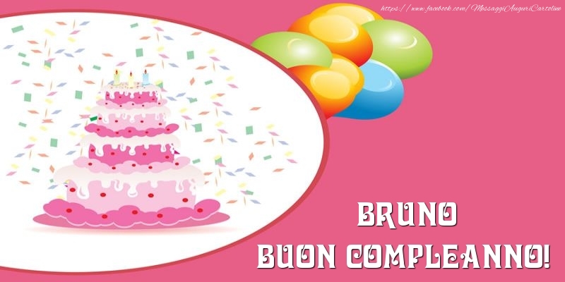 Torta per Bruno Buon Compleanno! - Cartoline compleanno con torta