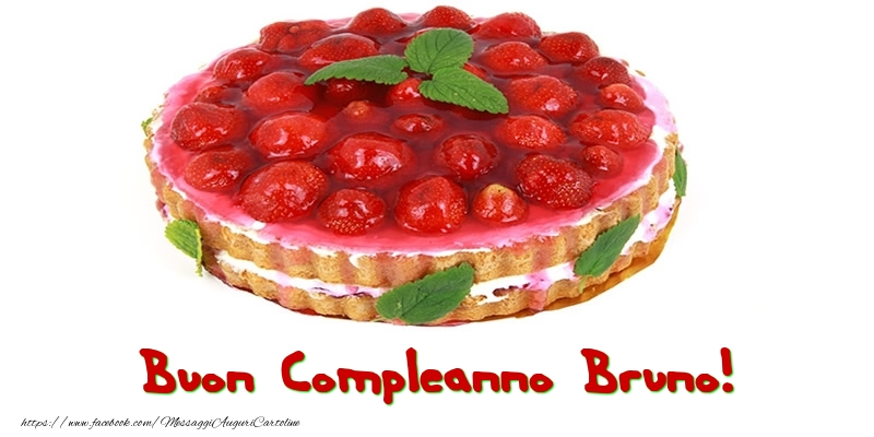 Buon Compleanno Bruno! - Cartoline compleanno con torta