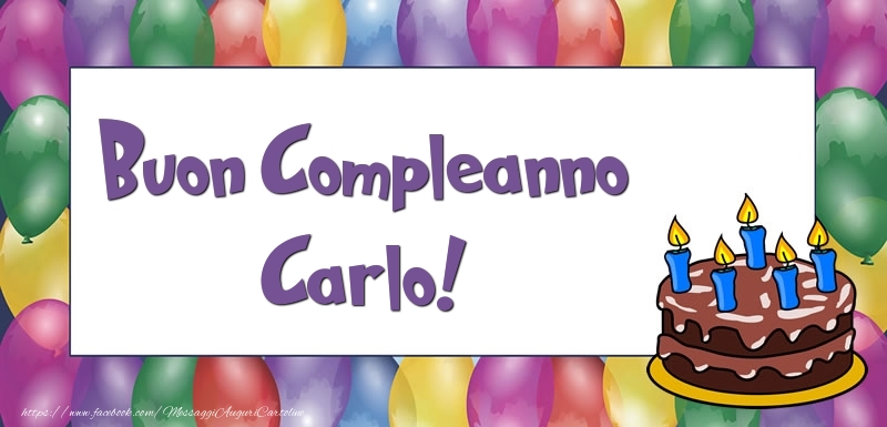 Buon Compleanno Carlo - Cartoline compleanno