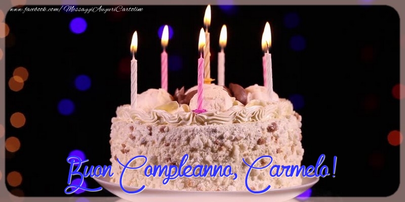 Buon compleanno, Carmelo - Cartoline compleanno