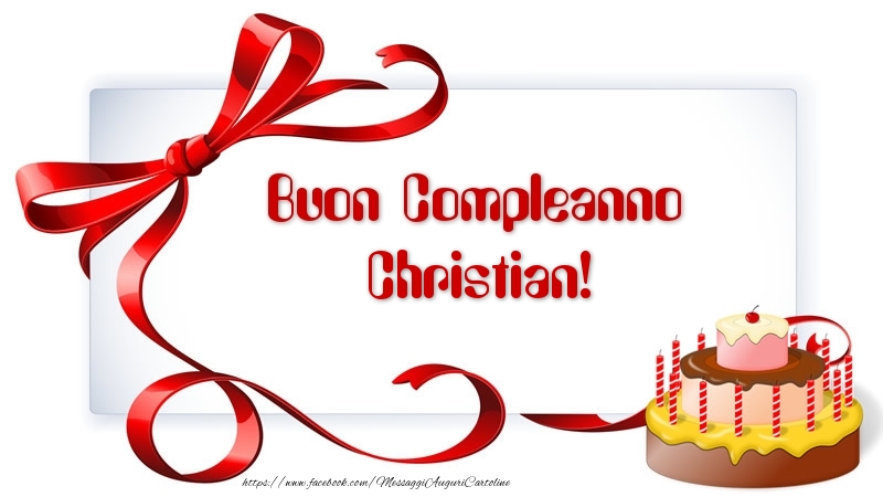 Buon Compleanno Christian! - Cartoline compleanno