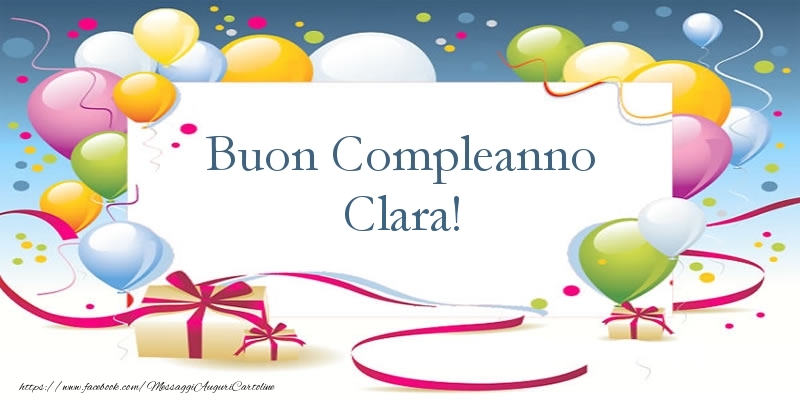 Buon Compleanno Clara - Cartoline compleanno