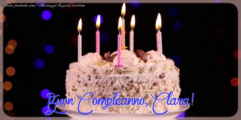 Buon compleanno, Clara - Cartoline compleanno