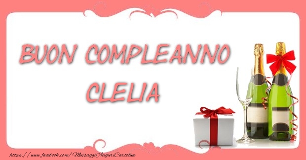 Buon compleanno Clelia - Cartoline compleanno