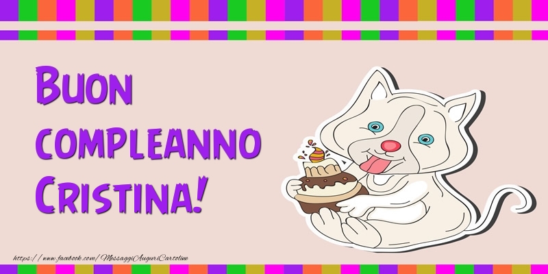 Buon compleanno Cristina! - Cartoline compleanno