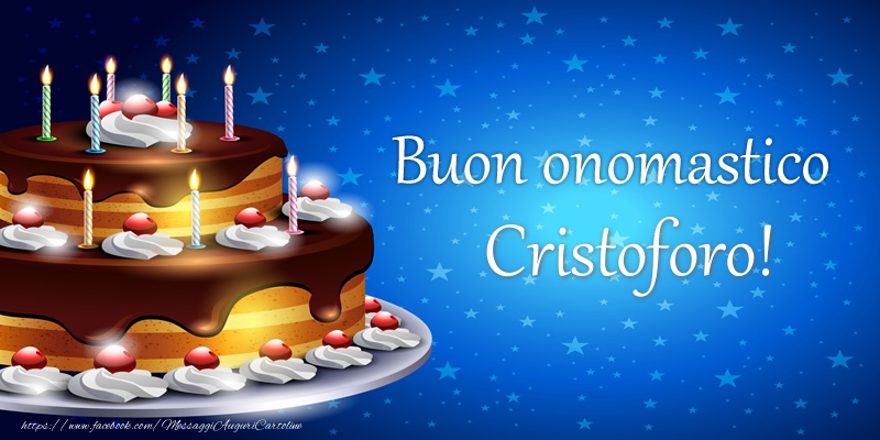  Buon onomastico Cristoforo! - Cartoline compleanno