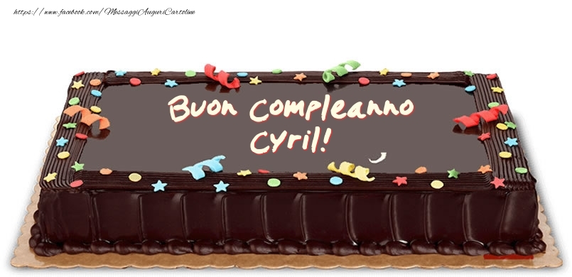 Torta di compleanno per Cyril! - Cartoline compleanno con torta