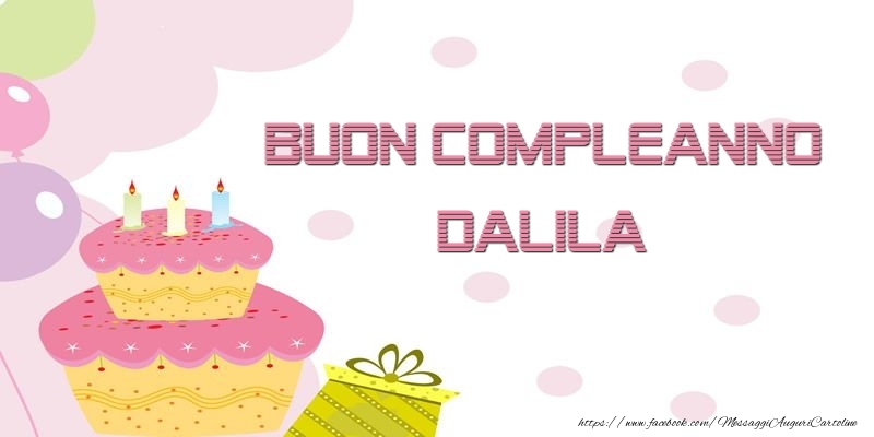 Buon Compleanno Dalila - Cartoline compleanno