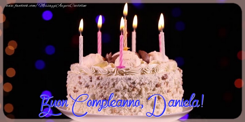 Buon compleanno, Daniela - Cartoline compleanno