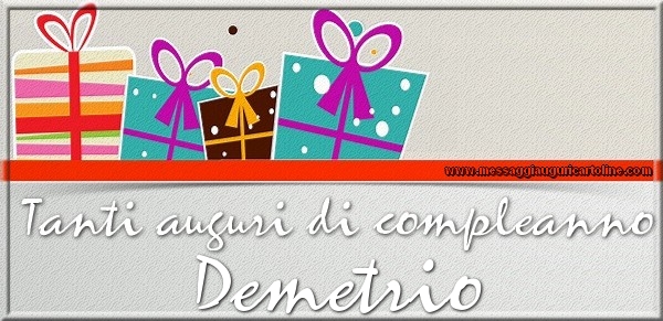 Tanti auguri di Compleanno Demetrio - Cartoline compleanno