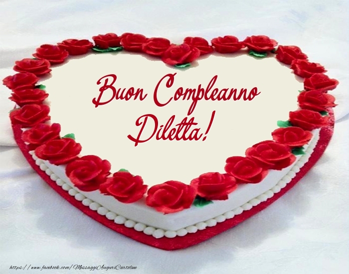 Torta Buon Compleanno Diletta! - Cartoline compleanno con torta
