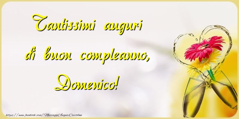 Tantissimi auguri di buon compleanno, Domenico - Cartoline compleanno