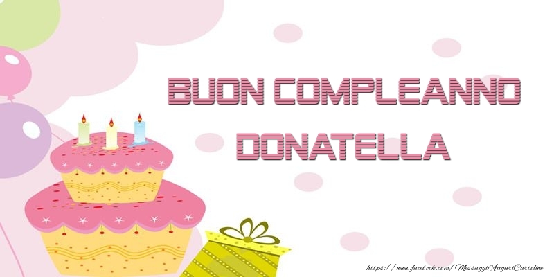 Buon Compleanno Donatella - Cartoline compleanno
