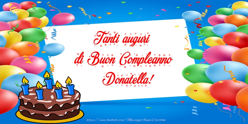 Tanti auguri di Buon Compleanno Donatella! - Cartoline compleanno